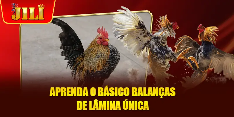 Aprenda o básico Balanças de lâmina única