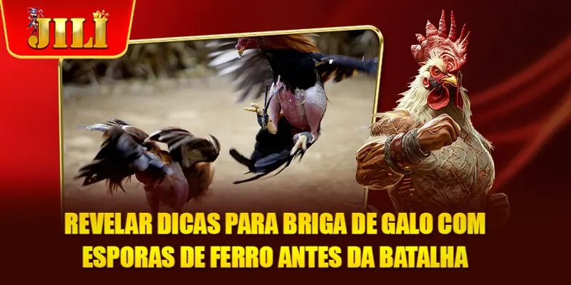 Revelar dicas para Briga de Galo com Esporas de Ferro antes da batalha