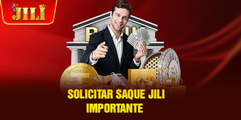 Solicitar Saque JILI importante 